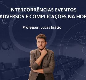 INTERCORRÊNCIAS, EVENTOS ADVERSOS E COMPLICAÇÕES NA HARMONIZAÇÃO OROFACIAL