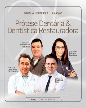 Prótese Dentária e Dentística Restauradora